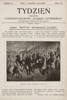 Tydzień : dodatek literacko-naukowy „Kurjera Lwowskiego”. 1906, nr 30