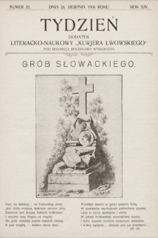 Tydzień : dodatek literacko-naukowy „Kurjera Lwowskiego”. 1906, nr 33