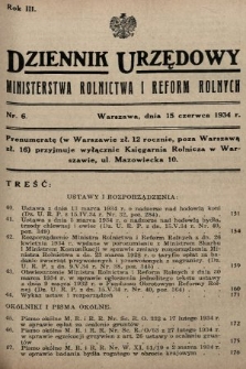 Dziennik Urzędowy Ministerstwa Rolnictwa i Reform Rolnych. 1934, nr 6