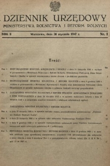 Dziennik Urzędowy Ministerstwa Rolnictwa i Reform Rolnych. 1947, nr 1