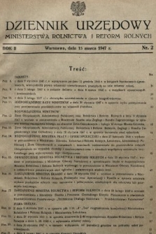 Dziennik Urzędowy Ministerstwa Rolnictwa i Reform Rolnych. 1947, nr 2