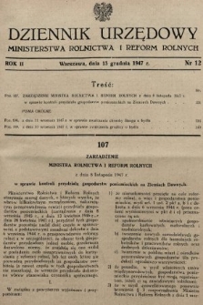Dziennik Urzędowy Ministerstwa Rolnictwa i Reform Rolnych. 1947, nr 12