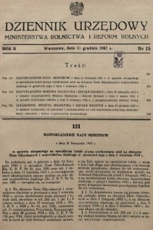 Dziennik Urzędowy Ministerstwa Rolnictwa i Reform Rolnych. 1947, nr 15