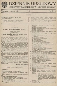 Dziennik Urzędowy Ministerstwa Rolnictwa i Reform Rolnych. 1951, nr 9