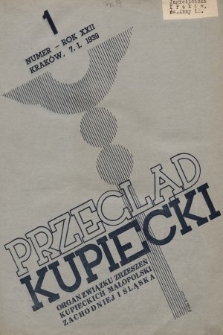Przegląd Kupiecki : organ Związku Stowarzyszeń Kupieckich Małopolski Zachodniej i Śląska. 1939 1