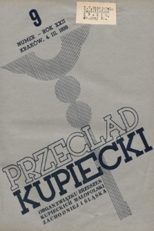 Przegląd Kupiecki : organ Związku Stowarzyszeń Kupieckich Małopolski Zachodniej i Śląska. 1939 9