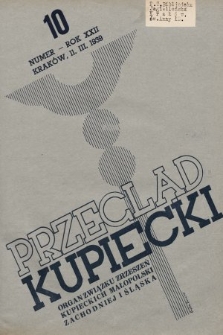 Przegląd Kupiecki : organ Związku Stowarzyszeń Kupieckich Małopolski Zachodniej i Śląska. 1939 10