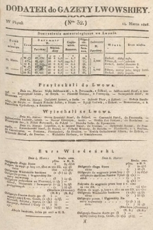 Dodatek do Gazety Lwowskiej : doniesienia urzędowe. 1828, nr 32