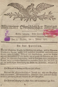 Allgemeiner Oberschlesischer Anzeiger : Blätter zur Besprechung und Förderung provinzieller Interessen zur Belehrung und Unterhaltung. 1816, nr 1