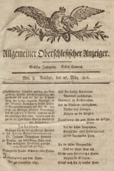 Allgemeiner Oberschlesischer Anzeiger : Blätter zur Besprechung und Förderung provinzieller Interessen zur Belehrung und Unterhaltung. 1816, nr 3