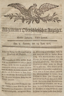 Allgemeiner Oberschlesischer Anzeiger : Blätter zur Besprechung und Förderung provinzieller Interessen zur Belehrung und Unterhaltung. 1816, nr 8