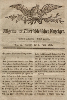 Allgemeiner Oberschlesischer Anzeiger : Blätter zur Besprechung und Förderung provinzieller Interessen zur Belehrung und Unterhaltung. 1816, nr 24