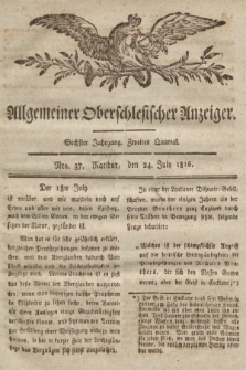 Allgemeiner Oberschlesischer Anzeiger : Blätter zur Besprechung und Förderung provinzieller Interessen zur Belehrung und Unterhaltung. 1816, nr 37