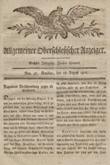 Allgemeiner Oberschlesischer Anzeiger : Blätter zur Besprechung und Förderung provinzieller Interessen zur Belehrung und Unterhaltung. 1816, nr 47