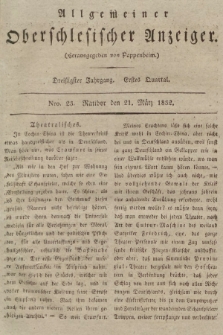 Allgemeiner Oberschlesischer Anzeiger : Blätter zur Besprechung und Förderung provinzieller Interessen zur Belehrung und Unterhaltung. 1832, nr  23