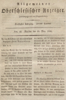 Allgemeiner Oberschlesischer Anzeiger : Blätter zur Besprechung und Förderung provinzieller Interessen zur Belehrung und Unterhaltung. 1832, nr  40