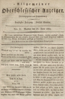 Allgemeiner Oberschlesischer Anzeiger : Blätter zur Besprechung und Förderung provinzieller Interessen zur Belehrung und Unterhaltung. 1832, nr  51