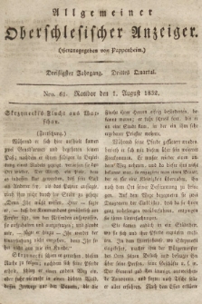 Allgemeiner Oberschlesischer Anzeiger : Blätter zur Besprechung und Förderung provinzieller Interessen zur Belehrung und Unterhaltung. 1832, nr  61
