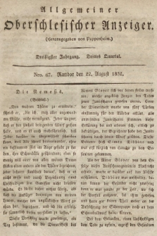 Allgemeiner Oberschlesischer Anzeiger : Blätter zur Besprechung und Förderung provinzieller Interessen zur Belehrung und Unterhaltung. 1832, nr  67
