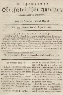Allgemeiner Oberschlesischer Anzeiger : Blätter zur Besprechung und Förderung provinzieller Interessen zur Belehrung und Unterhaltung. 1832, nr  104