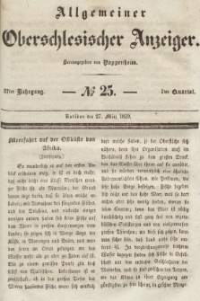 Allgemeiner Oberschlesischer Anzeiger : Blätter zur Besprechung und Förderung provinzieller Interessen zur Belehrung und Unterhaltung. 1839, nr 25