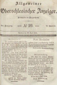 Allgemeiner Oberschlesischer Anzeiger : Blätter zur Besprechung und Förderung provinzieller Interessen zur Belehrung und Unterhaltung. 1839, nr 29