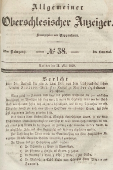 Allgemeiner Oberschlesischer Anzeiger : Blätter zur Besprechung und Förderung provinzieller Interessen zur Belehrung und Unterhaltung. 1839, nr 38