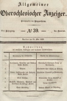 Allgemeiner Oberschlesischer Anzeiger : Blätter zur Besprechung und Förderung provinzieller Interessen zur Belehrung und Unterhaltung. 1839, nr 39