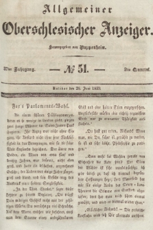 Allgemeiner Oberschlesischer Anzeiger : Blätter zur Besprechung und Förderung provinzieller Interessen zur Belehrung und Unterhaltung. 1839, nr 51