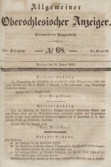 Allgemeiner Oberschlesischer Anzeiger : Blätter zur Besprechung und Förderung provinzieller Interessen zur Belehrung und Unterhaltung. 1839, nr 68