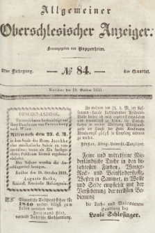 Allgemeiner Oberschlesischer Anzeiger : Blätter zur Besprechung und Förderung provinzieller Interessen zur Belehrung und Unterhaltung. 1839, nr 84