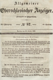 Allgemeiner Oberschlesischer Anzeiger : Blätter zur Besprechung und Förderung provinzieller Interessen zur Belehrung und Unterhaltung. 1839, nr 87