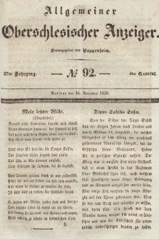 Allgemeiner Oberschlesischer Anzeiger : Blätter zur Besprechung und Förderung provinzieller Interessen zur Belehrung und Unterhaltung. 1839, nr 92