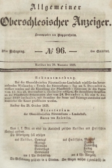 Allgemeiner Oberschlesischer Anzeiger : Blätter zur Besprechung und Förderung provinzieller Interessen zur Belehrung und Unterhaltung. 1839, nr 96