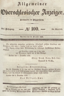 Allgemeiner Oberschlesischer Anzeiger : Blätter zur Besprechung und Förderung provinzieller Interessen zur Belehrung und Unterhaltung. 1839, nr 100