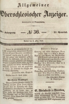 Allgemeiner Oberschlesischer Anzeiger : Blätter zur Besprechung und Förderung provinzieller Interessen zur Belehrung und Unterhaltung. 1840, nr 36
