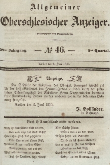 Allgemeiner Oberschlesischer Anzeiger : Blätter zur Besprechung und Förderung provinzieller Interessen zur Belehrung und Unterhaltung. 1840, nr 46