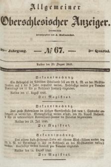 Allgemeiner Oberschlesischer Anzeiger : Blätter zur Besprechung und Förderung provinzieller Interessen zur Belehrung und Unterhaltung. 1840, nr 67
