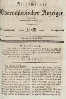 Allgemeiner Oberschlesischer Anzeiger : Blätter zur Besprechung und Förderung provinzieller Interessen zur Belehrung und Unterhaltung. 1840, nr 69