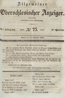 Allgemeiner Oberschlesischer Anzeiger : Blätter zur Besprechung und Förderung provinzieller Interessen zur Belehrung und Unterhaltung. 1840, nr 75