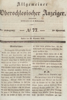 Allgemeiner Oberschlesischer Anzeiger : Blätter zur Besprechung und Förderung provinzieller Interessen zur Belehrung und Unterhaltung. 1840, nr 77