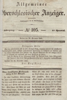 Allgemeiner Oberschlesischer Anzeiger : Blätter zur Besprechung und Förderung provinzieller Interessen zur Belehrung und Unterhaltung. 1840, nr 105