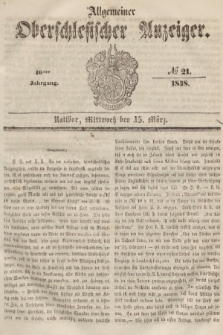 Allgemeiner Oberschlesischer Anzeiger : Blätter zur Besprechung und Förderung provinzieller Interessen zur Belehrung und Unterhaltung. 1848, nr 21