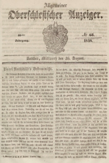 Allgemeiner Oberschlesischer Anzeiger : Blätter zur Besprechung und Förderung provinzieller Interessen zur Belehrung und Unterhaltung. 1848, nr 65