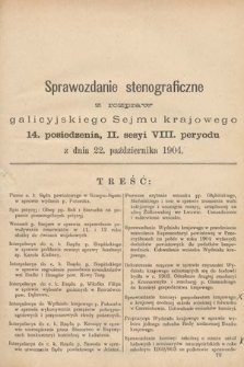 [Kadencja VIII, sesja II, pos. 14] Sprawozdanie Stenograficzne z Rozpraw Galicyjskiego Sejmu Krajowego. 14. Posiedzenie 2. Sesyi VIII. Peryodu Sejmu Galicyjskiego