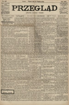 Przegląd polityczny, społeczny i literacki. 1904, nr 247