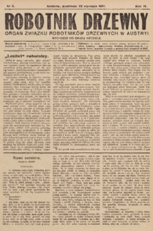 Robotnik Drzewny : organ Związku Robotników Drzewnychw w Austryi. 1911, nr 2