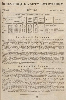 Dodatek do Gazety Lwowskiej : doniesienia urzędowe. 1828, nr 72