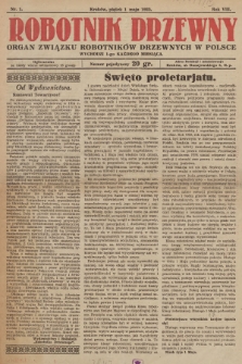 Robotnik Drzewny : organ Związku Robotników Drzewnych w Polsce. 1925, nr 1