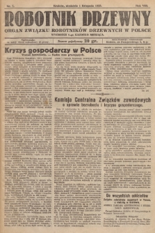 Robotnik Drzewny : organ Związku Robotników Drzewnych w Polsce. 1925, nr 7